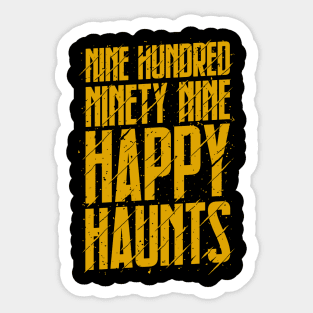 999 Happy Haunts Sticker